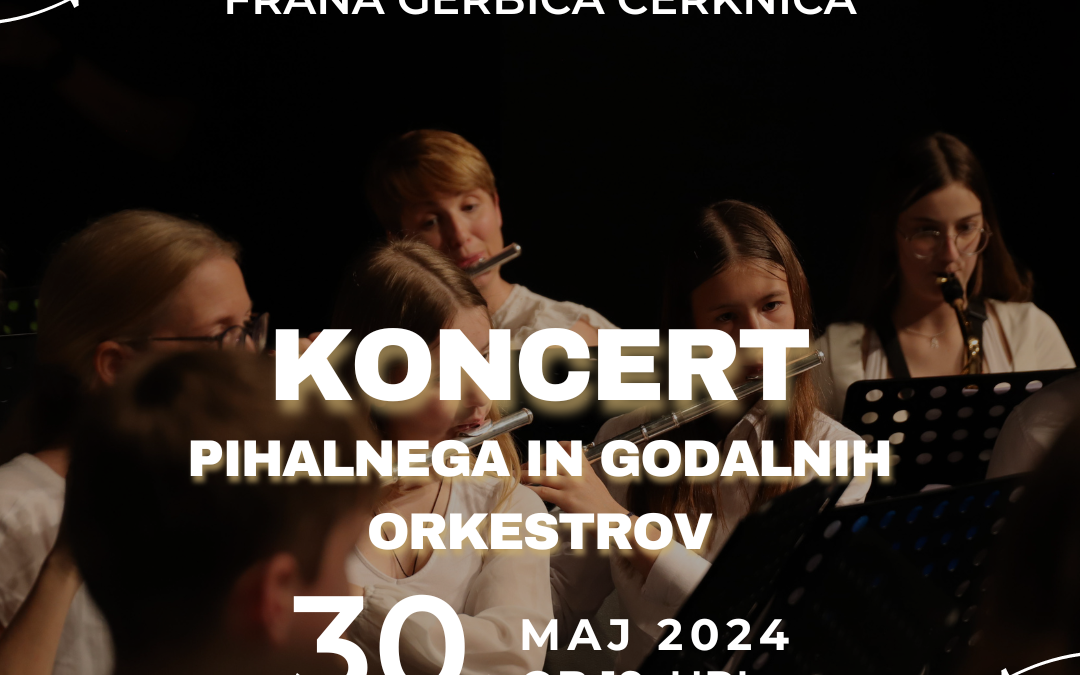 Koncert pihalnega in godalnih orkestrov